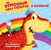 The Dinosaur That Pooped A Rainbow!