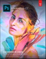  Adobe Photoshop CC Classroom in a Book (2018 release)
