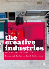  Introducing the Creative Industries