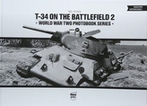  T-34 on the Battlefield. Volume 2