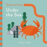  Hannah + Holly Touch and Trace: Under the Sea