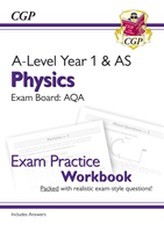 New A-Level Physics for 2018: AQA Year 1 & AS Exam Practice Workbook - includes Answers