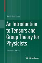 An Introduction to Tensors and Group Theory for Physicists