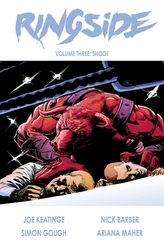  Ringside Volume 3: Shoot