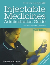  Ucl Hospitals Injectable Medicines Administration Guide - Pharmacy Department 3E