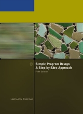  Simple Program Design, A Step-by-Step Approach, Fifth Edition