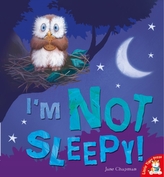  I'm Not Sleepy