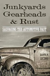  Junkyards, Gearheads, and Rust