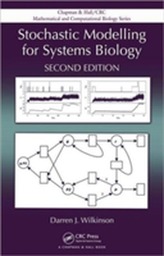  Stochastic Modelling for Systems Biology, Second Edition