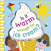  Is It Warm Enough For Ice Cream?
