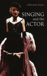  Singing and the Actor