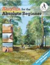  Acrylics for the Absolute Beginner