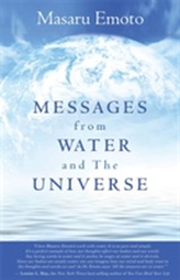  Messages from Water and the Universe