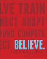  Believe Training Journal