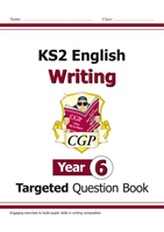  New KS2 English Writing Targeted Question Book - Year 6