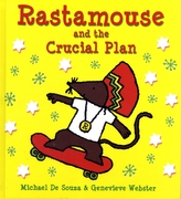  Rastamouse and the Crucial Plan