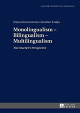  Monolingualism - Bilingualism - Multilingualism
