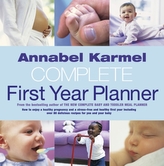  Annabel Karmel's Complete First Year Planner