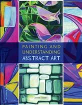  Painting and Understanding Abstract Art