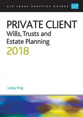  Private Client: Wills, Trusts and Estate Planning 2018