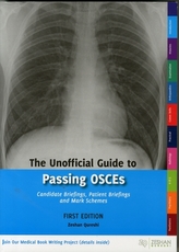 The Unofficial Guide to Passing OSCEs