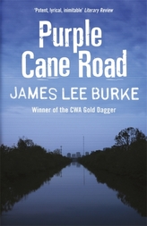  Dave Robicheaux on the Purple Cane Road