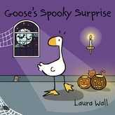  Goose's Spooky Surprise