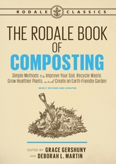 The Rodale Book of Composting, Newly