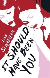  It Should Have Been You