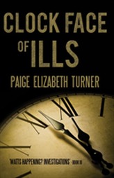  Clock Face of Ills