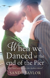  When We Danced at the End of the Pier