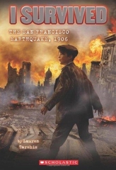  I SURVIVED THE SAN FRANCISCO EARTHQUAKE