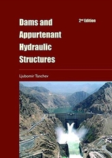  Dams and Appurtenant Hydraulic Structures, 2nd edition