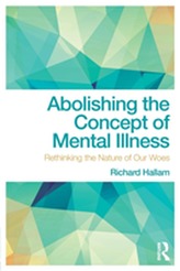  Abolishing the Concept of Mental Illness