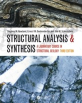  Structural Analysis and Synthesis - a Laboratory  Course in Structural Geology 3E