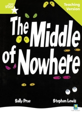  Rigby Star Guided Lime Level: The Middle of Nowhere Teaching Version