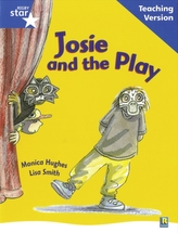  Rigby Star Guided Reading Blue Level: Josie and the Play Teaching Version