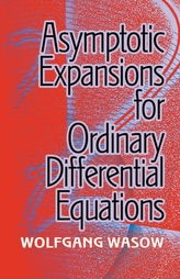  Asymptotic Expansions for Ordinary Differential Equations