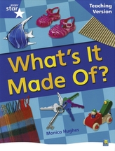  Rigby Star Non-Fiction Blue Level: What's it Made Of? Teaching Version Framework Edition