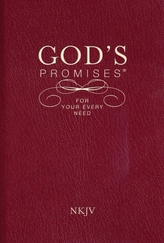  God's Promises for Your Every Need, NKJV