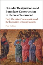  Outsider Designations and Boundary Construction in the New Testament
