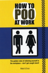  How to Poo at Work