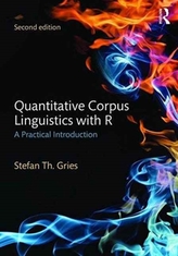  Quantitative Corpus Linguistics with R