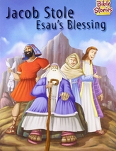  Jacob Stole Esau's Blessing