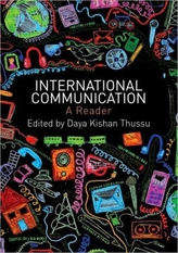  International Communication: A Reader