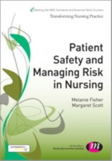  Patient Safety and Managing Risk in Nursing