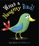  What a Naughty Bird