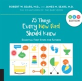  25 Things Every New Dad Should Know