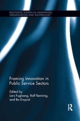  Framing Innovation in Public Service Sectors