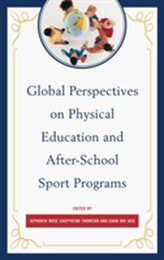  Global Perspectives on Physical Education and After-School Sport Programs